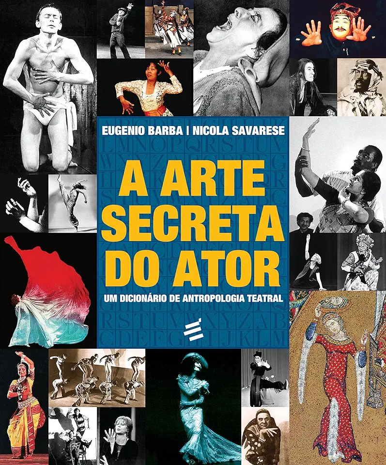 Capa do Livro A Arte Secreta do Ator - Eugenio Barba / Nicola Savarese