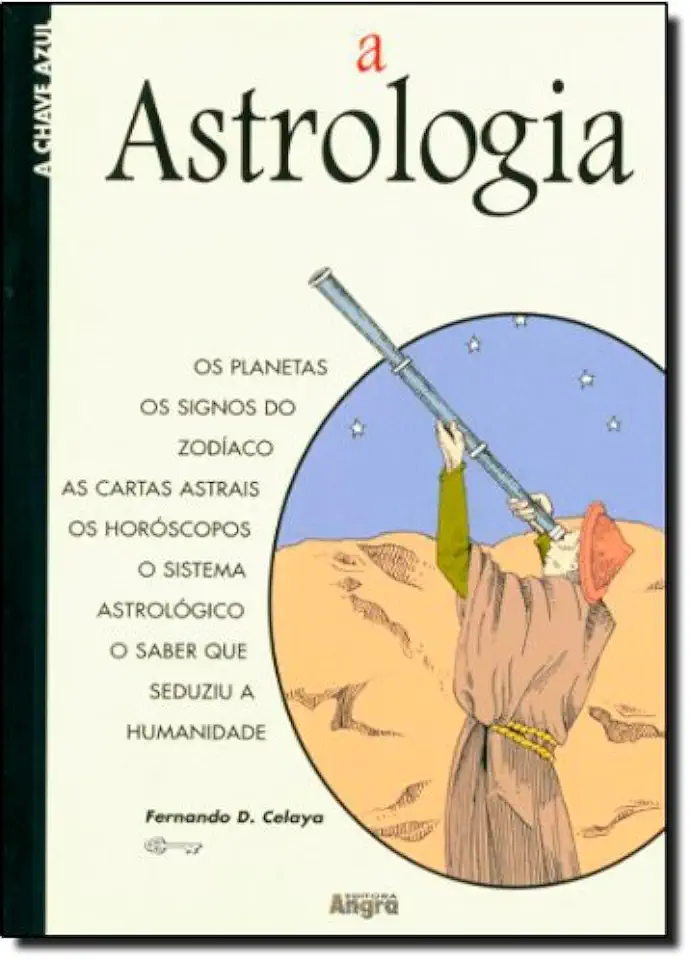 Capa do Livro A Astrologia - Fernando D. Celaya