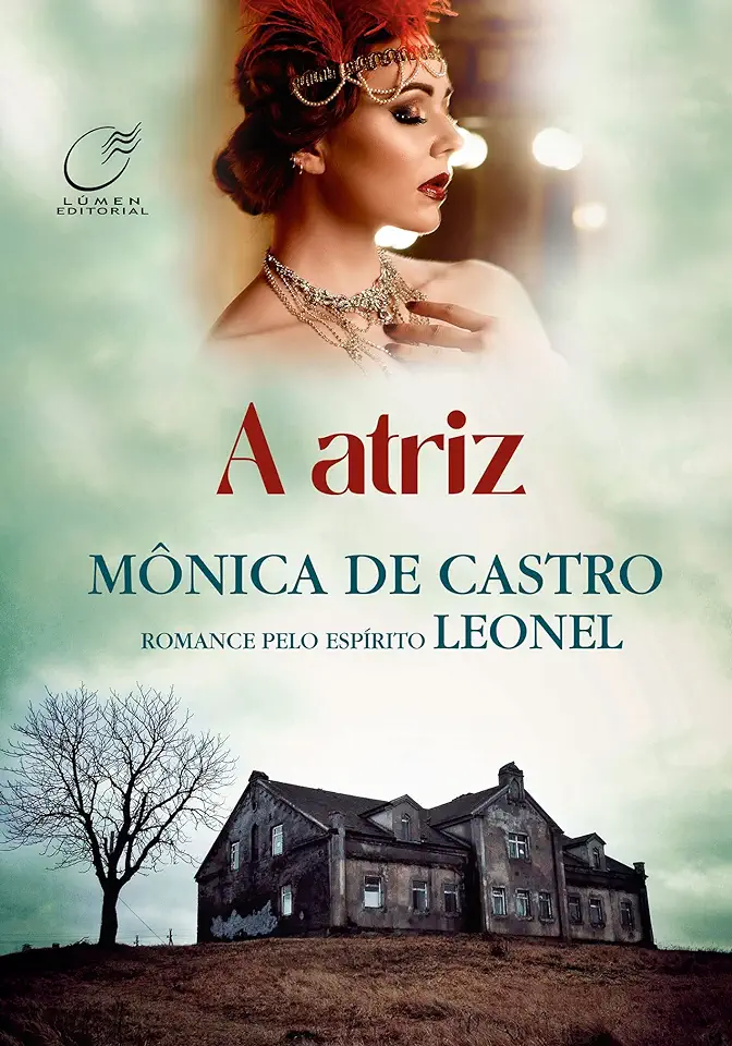 Capa do Livro A Atriz - Mônica de Castro