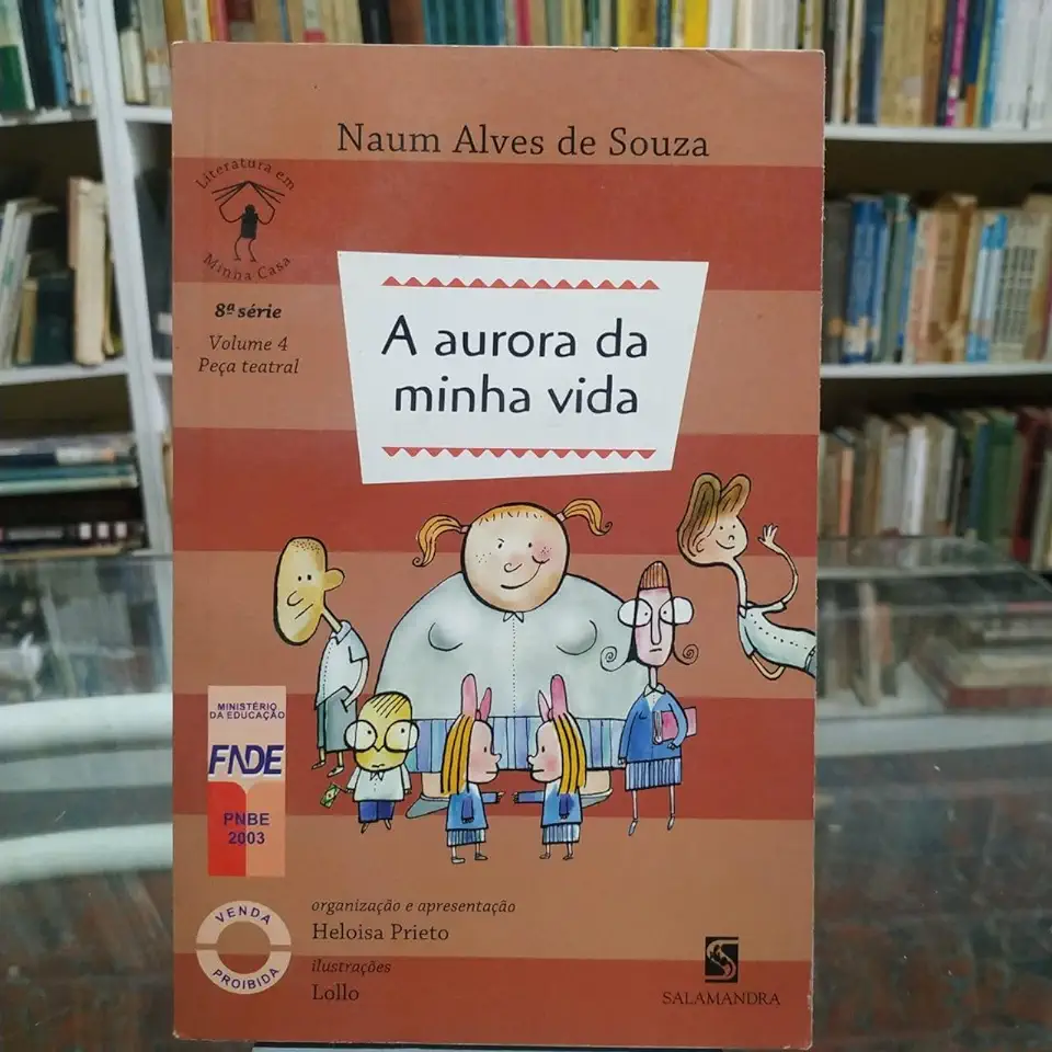 Capa do Livro A Aurora da Minha Vida - Naum Alves de Souza