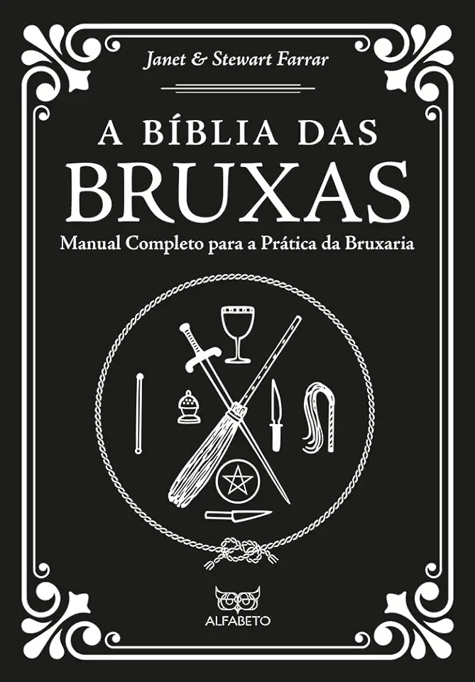 Capa do Livro A Bíblia Das Bruxas - Farrar, Stewart/Farrar, Janet