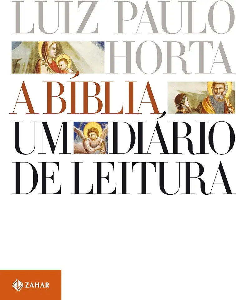 Capa do Livro A Bíblia um Diário de Leitura - Luiz Paulo Horta