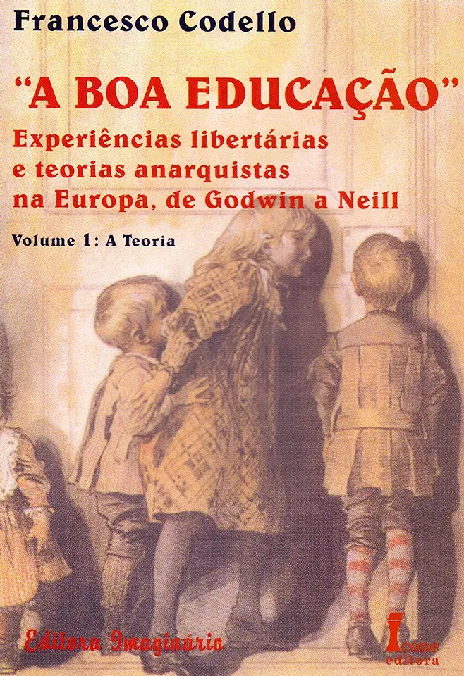 Capa do Livro A Boa Educação - Francesco Codello