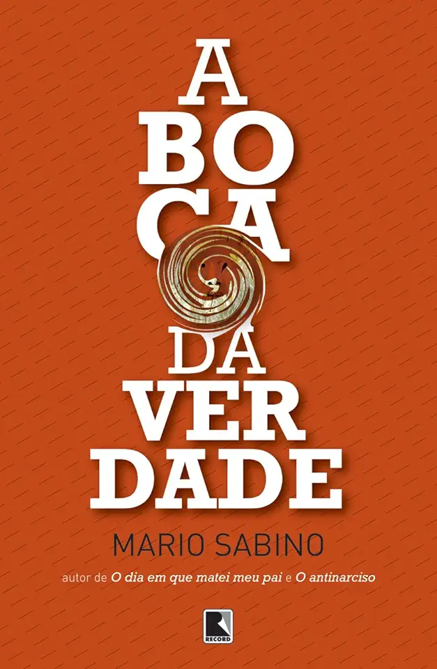 Capa do Livro A Boca da Verdade - Mario Sabino