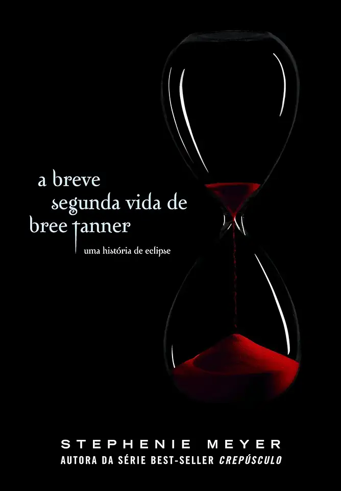 Capa do Livro A Breve Segunda Vida de Bree Tanner - Stephenie Meyer