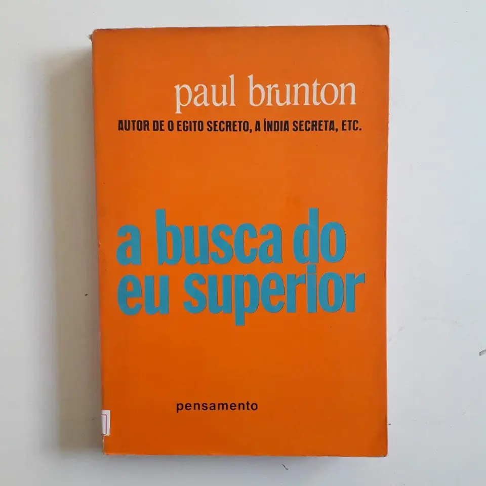 Capa do Livro A Busca do Eu Superior - Paul Brunton