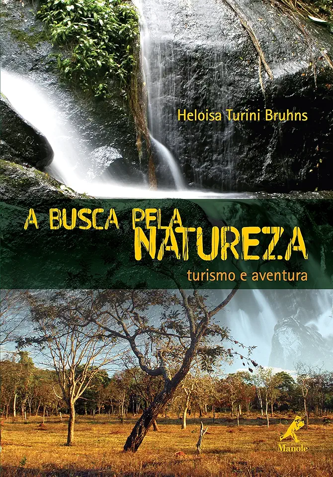 Capa do Livro A Busca pela Natureza - Heloisa Turini Bruhns