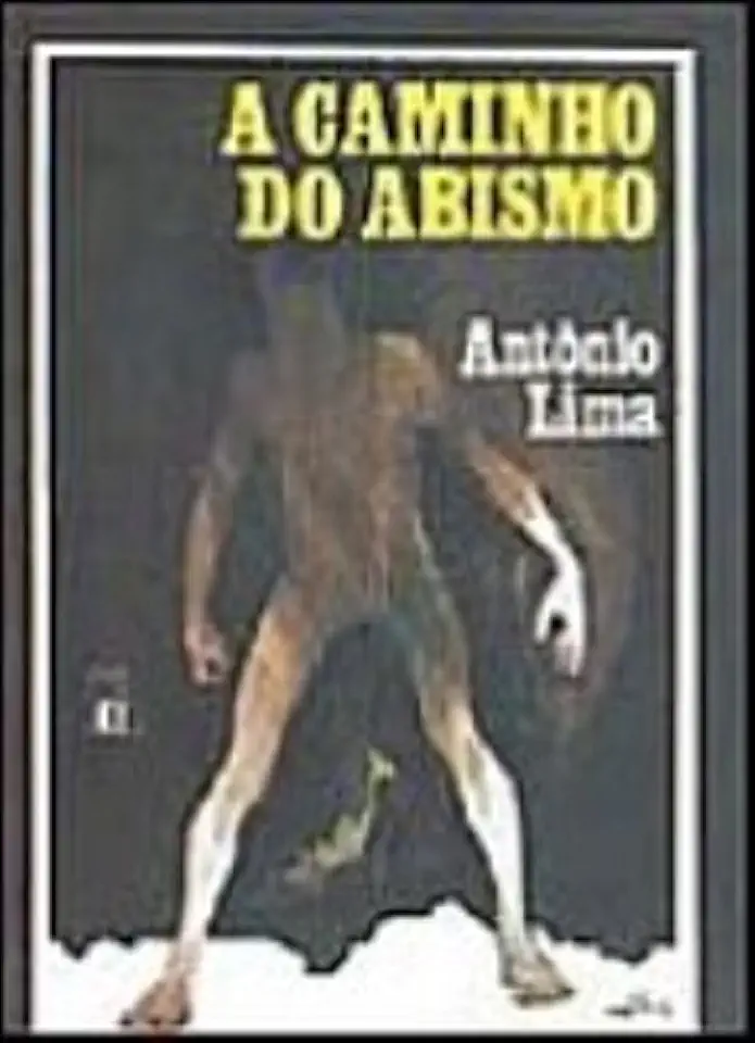 Capa do Livro A Caminho do Abismo - Antônio Lima
