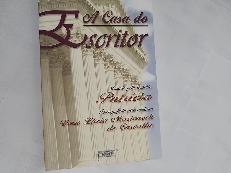 Capa do Livro A Casa do Escritor - Vera Lúcia Marinzeck de Carvalho