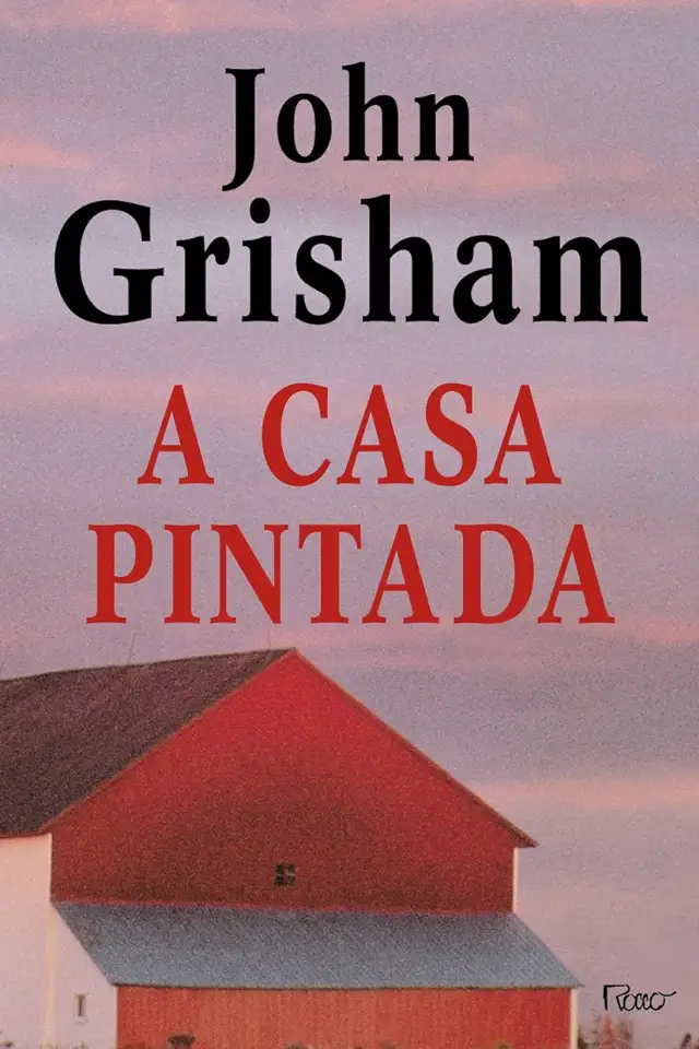 Capa do Livro A Casa Pintada - John Grisham