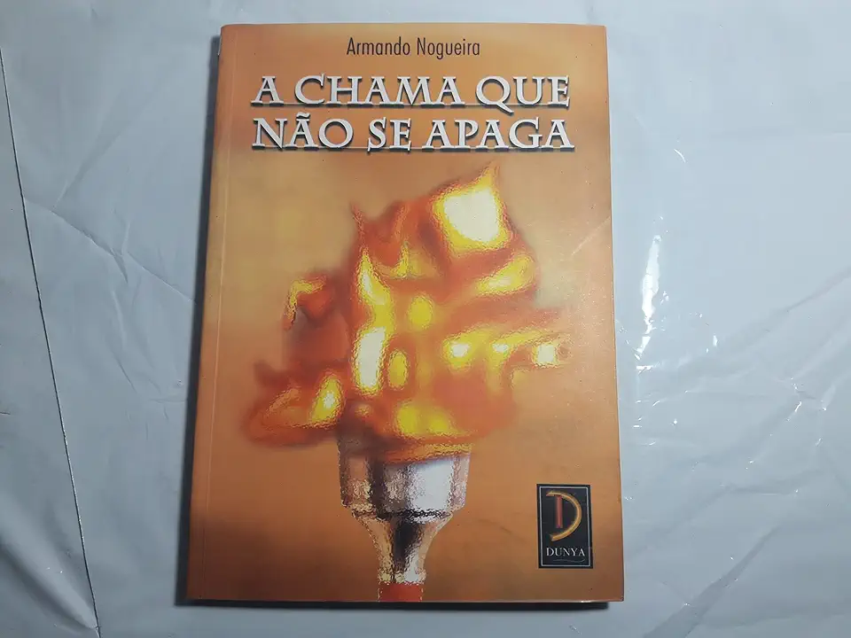 Capa do Livro A Chama Que Não Se Apaga - Armando Nogueira