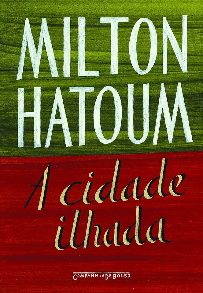 Capa do Livro A Cidade Ilhada - Milton Hatoum