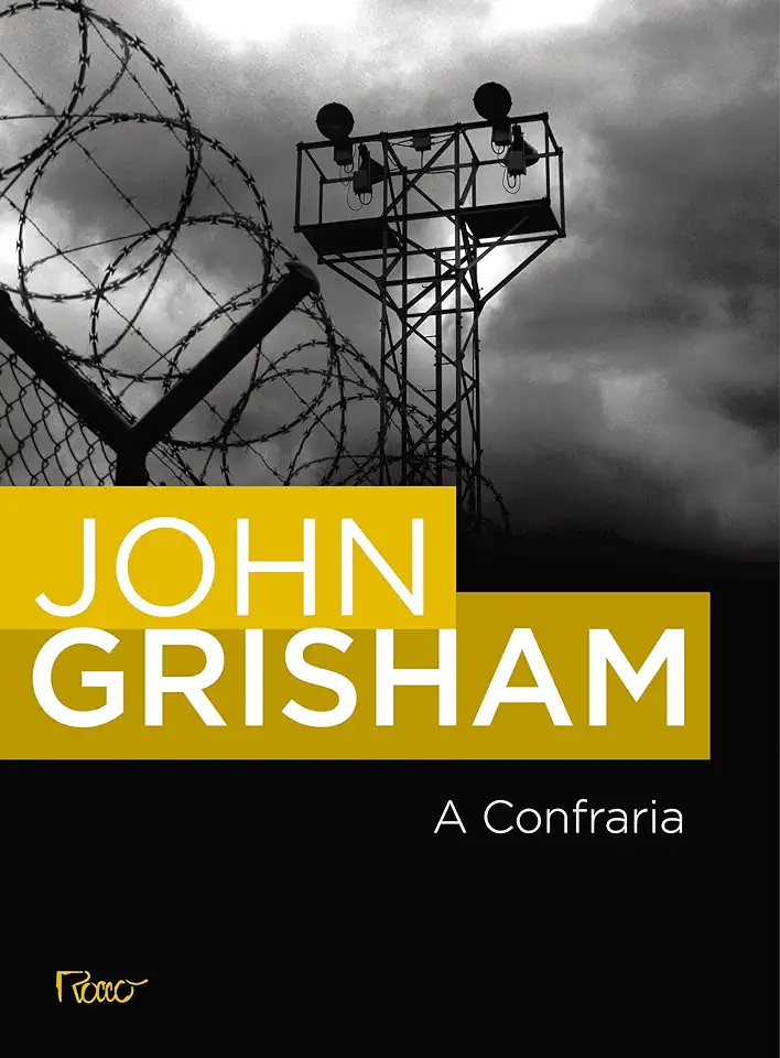 Capa do Livro A Confraria - John Grisham