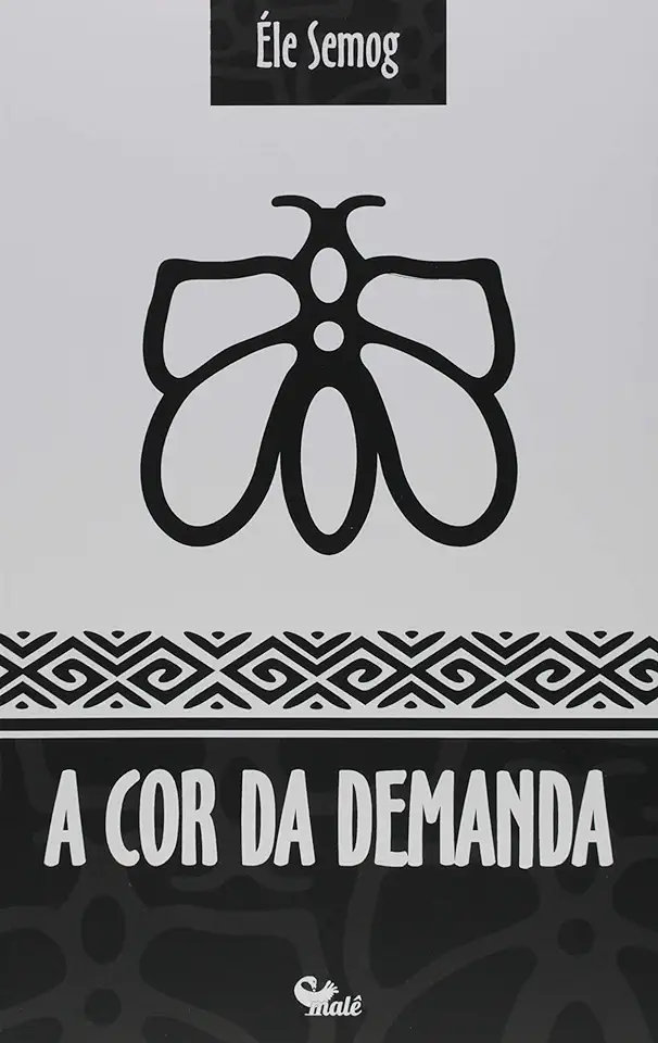 Capa do Livro A Cor da Demanda Poesia Afro-brasileira - Éle Semog