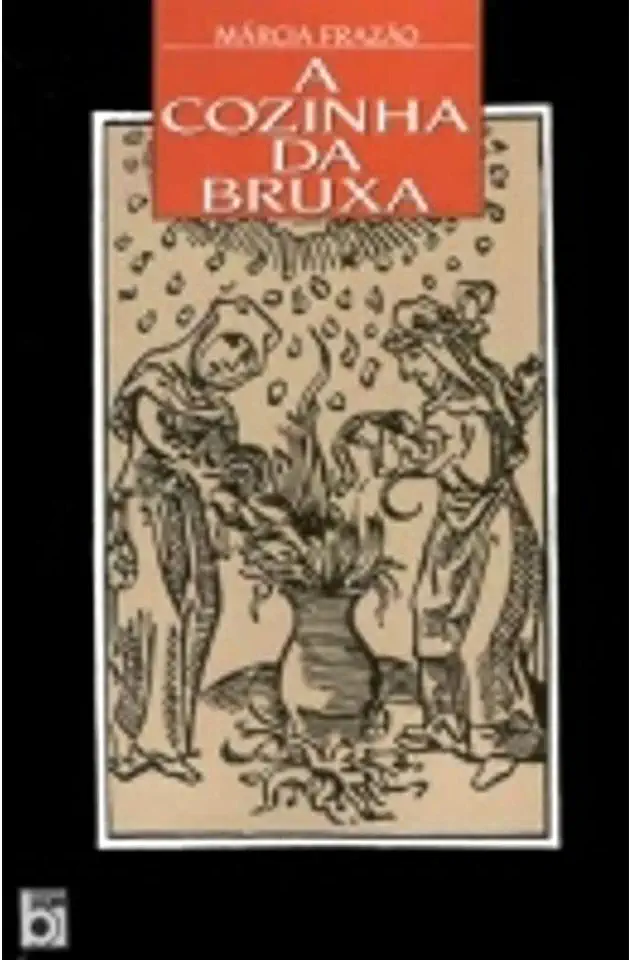 Capa do Livro A Cozinha da Bruxa - Márcia Frazão