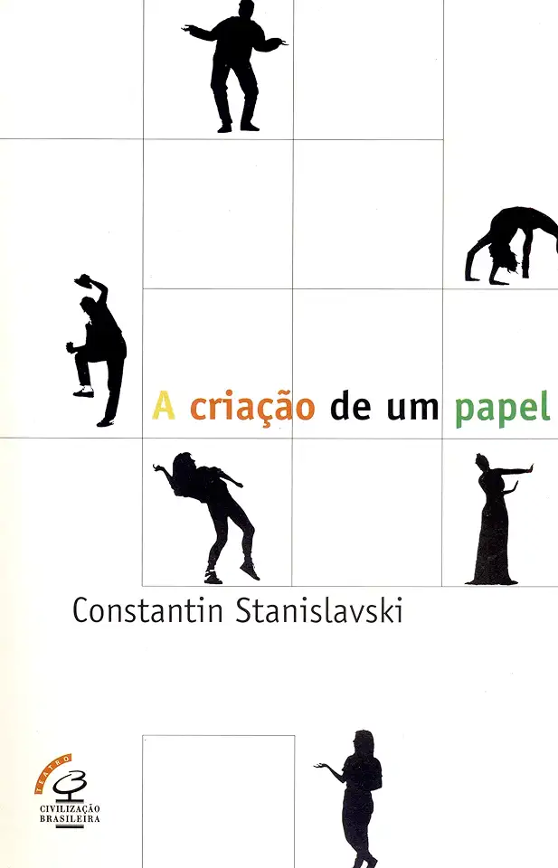 Capa do Livro A Criação de um Papel - Constantin Stanislavski