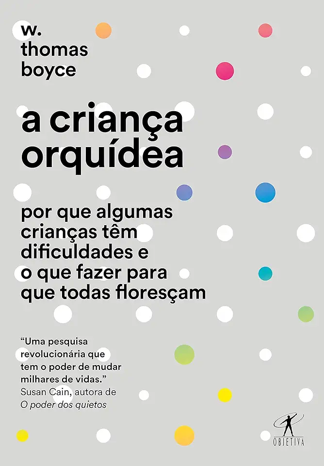 Capa do Livro A criança orquídea - Boyce, W. Thomas