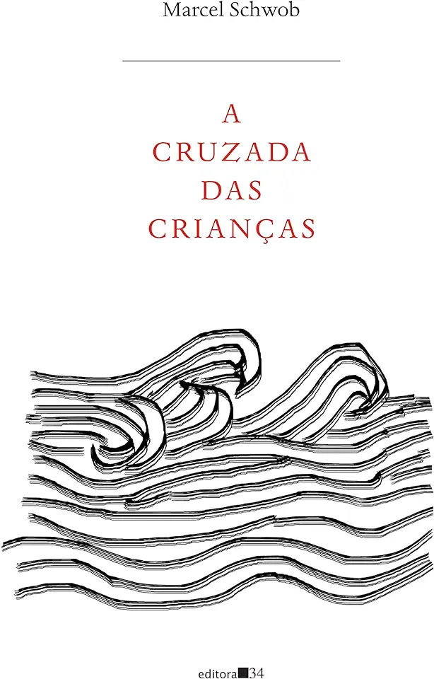 Capa do Livro A Cruzada das Crianças - Marcel Schwob