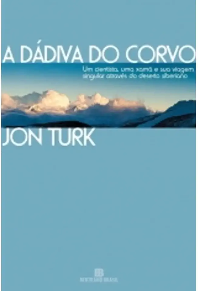 Capa do Livro A Dádiva do Corvo - Jon Turk