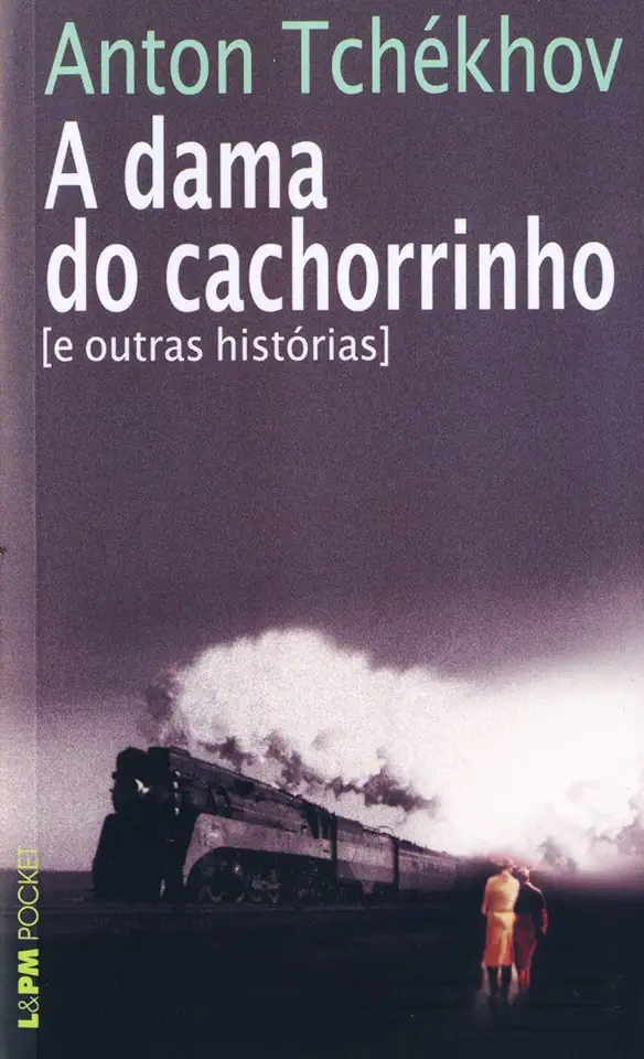 Capa do Livro A Dama do Cachorrinho e Outras Histórias - Anton Tchékhov