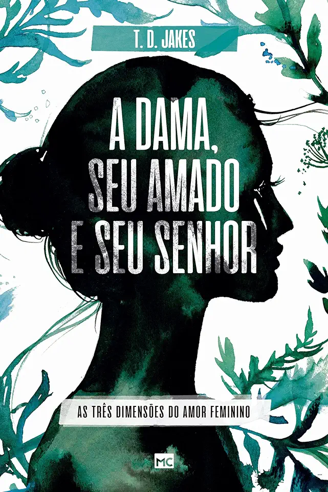 Capa do Livro A Dama, Seu Amado e Seu Senhor - T. D. Jakes