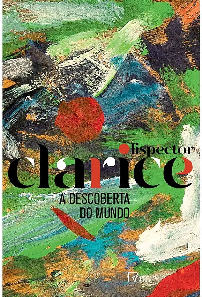 Capa do Livro A Descoberta do Mundo - Clarice Lispector