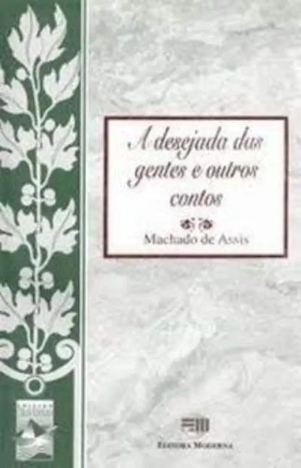 Capa do Livro A Desejada das Gentes e Outros Contos - Machado de Assis