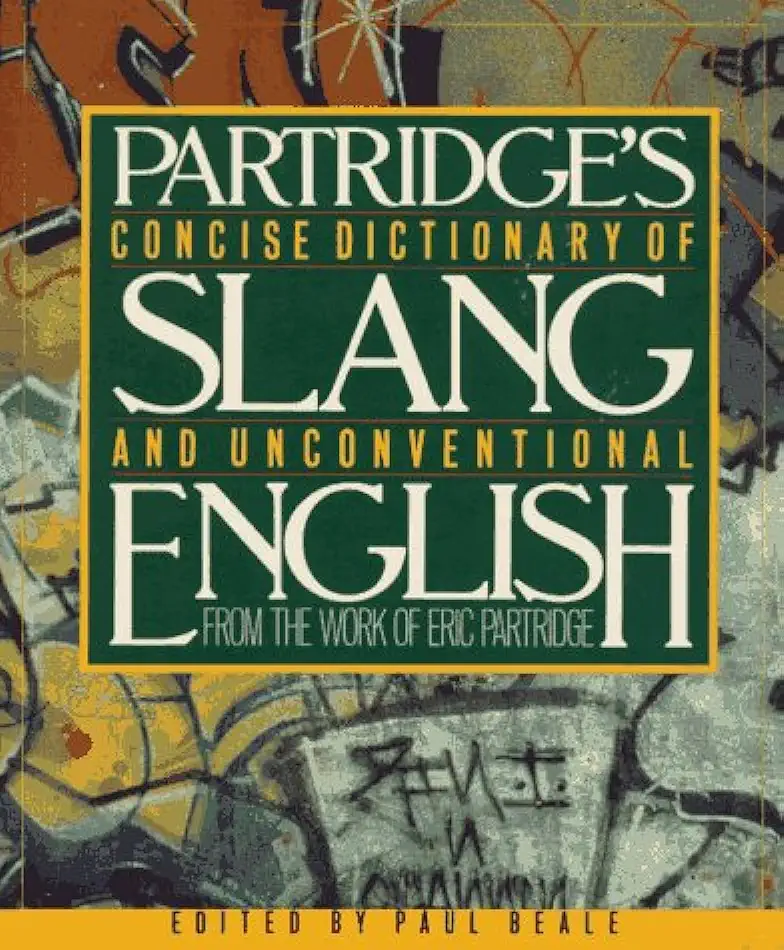 Capa do Livro A Dictionary of Slang and Unconventional English - Eric Partridge