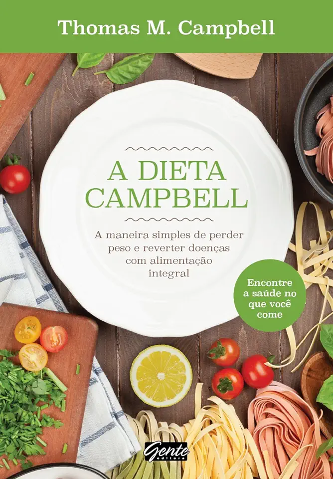 Capa do Livro A Dieta Campbell - Thomas M. Campbell