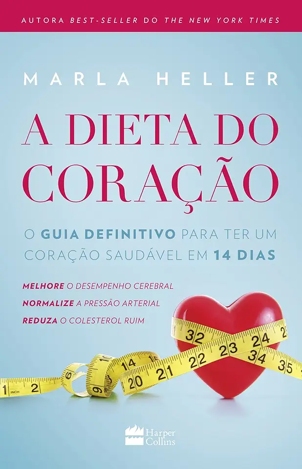 Capa do Livro A Dieta do Coração - Marla Heller