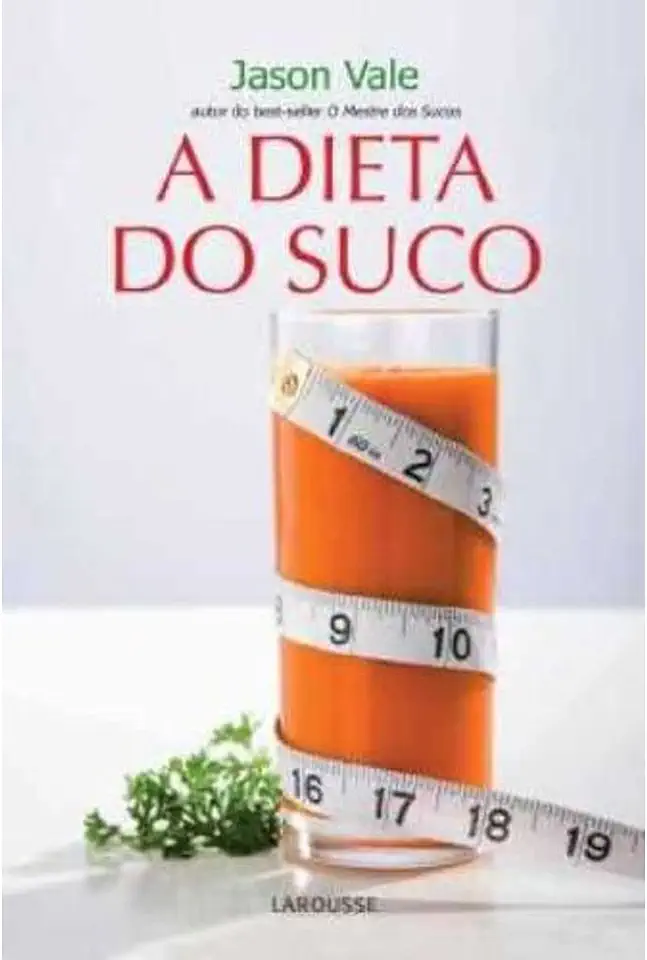 Capa do Livro A Dieta do Suco - Jason Vale