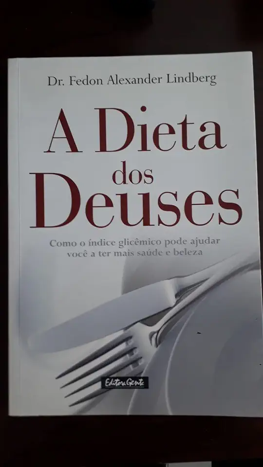 Capa do Livro A Dieta dos Deuses - Dr. Fedon Alexander Lindberg