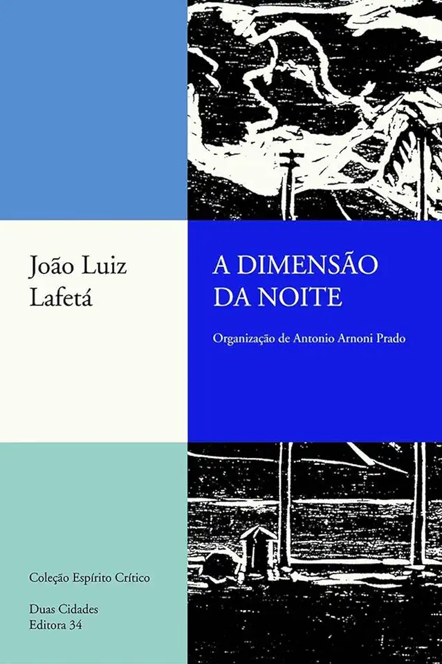 Capa do Livro A Dimensão da Noite - João Luiz Lafetá