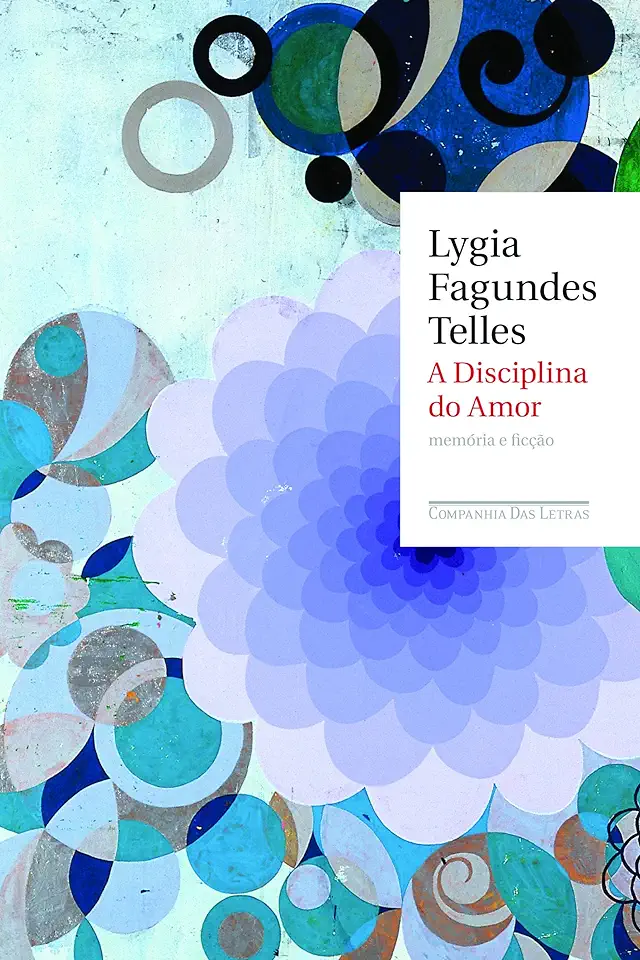 Capa do Livro A Disciplina do Amor - Lygia Fagundes Telles