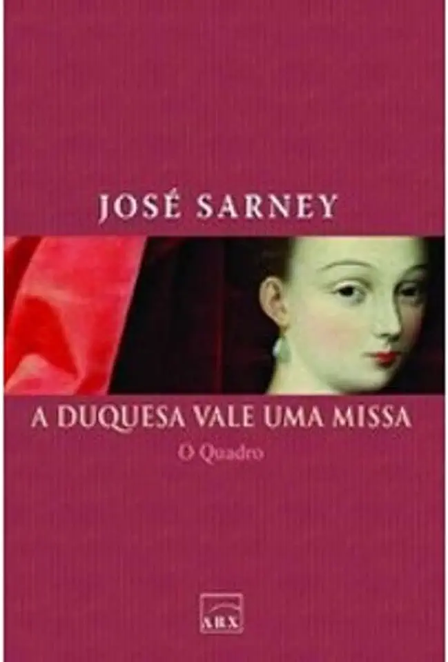 Capa do Livro A Duquesa Vale uma Missa - José Sarney