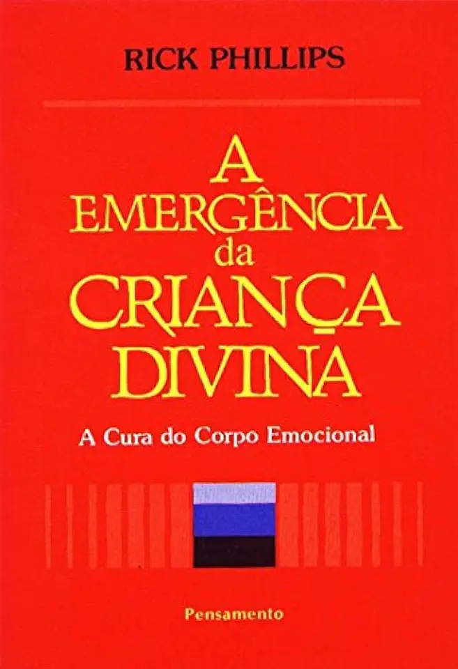 Capa do Livro A Emergência da Criança Divina - Rick Phillips