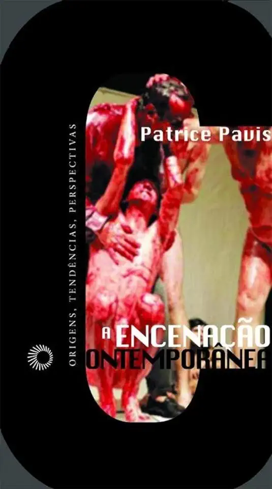 Capa do Livro A Encenação Contemporânea - Patrice Pavis