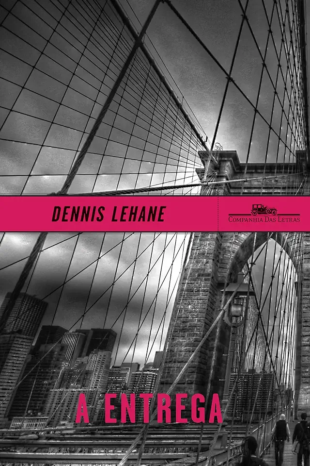 Capa do Livro A Entrega - Dennis Lehane
