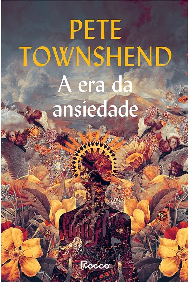 Capa do Livro A era da ansiedade - Pete Townshend