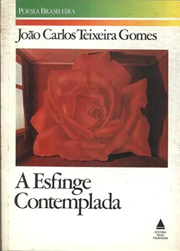 Capa do Livro A Esfinge Contemplada - João Carlos Teixeira Gomes