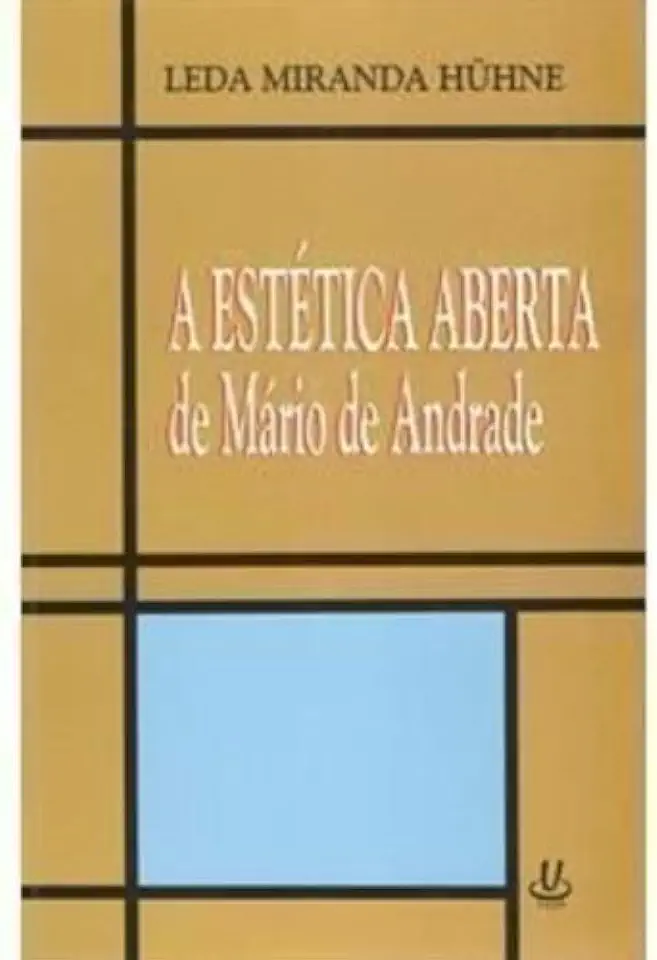 Capa do Livro A Estética Aberta de Mário de Andrade - Leda Miranda Hühne