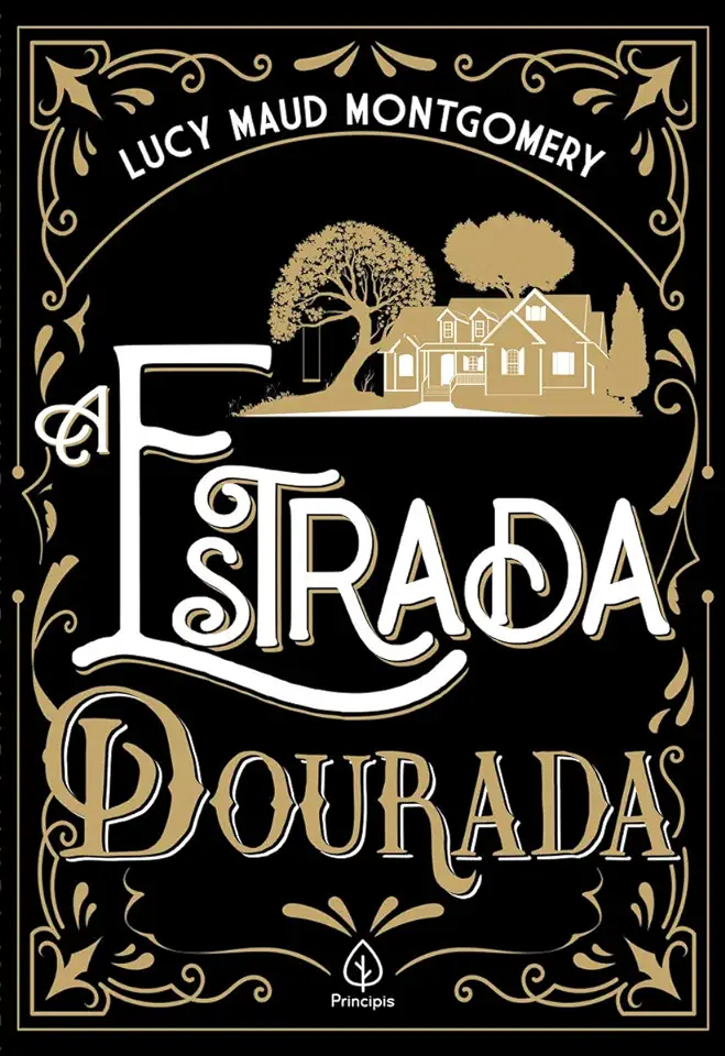 Capa do Livro A estrada dourada - Maud Montgomery, Lucy