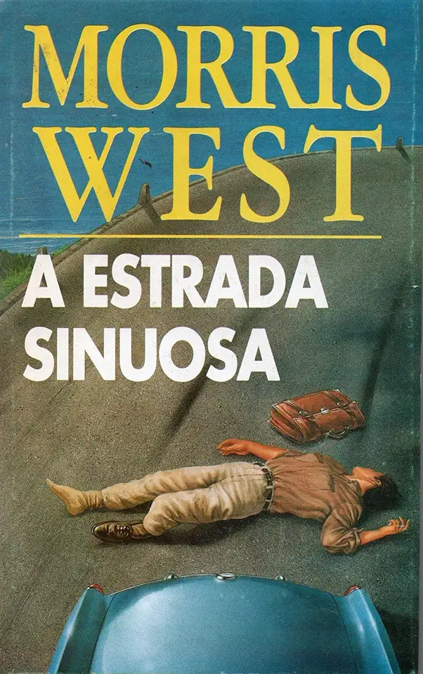 Capa do Livro A Estrada Sinuosa - Morris West