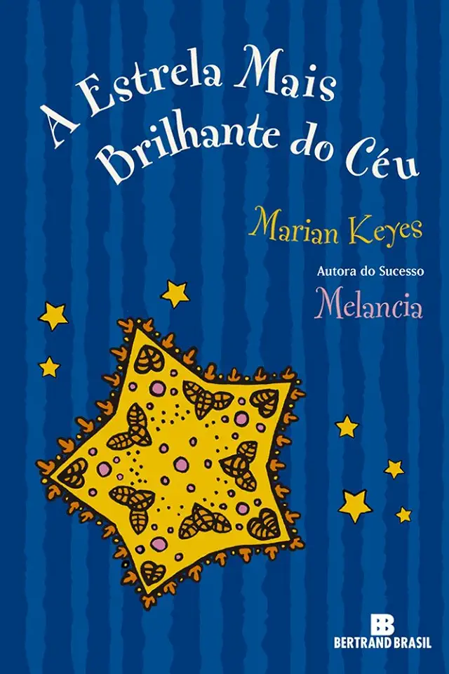 Capa do Livro A Estrela Mais Brilhante do Céu - Marian Keyes