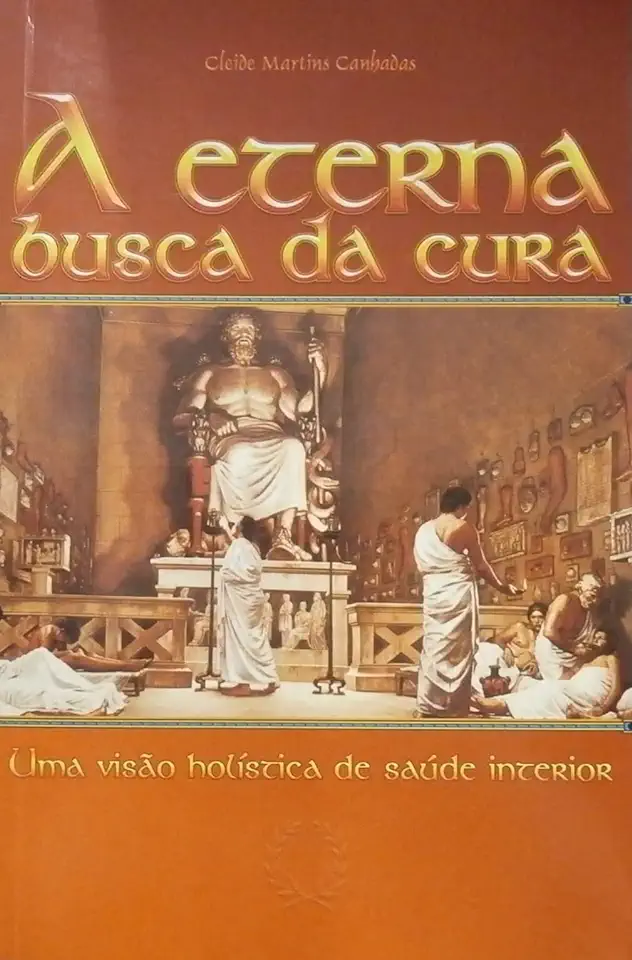 Capa do Livro A Eterna Busca da Cura - Cleide Martins Canhadas