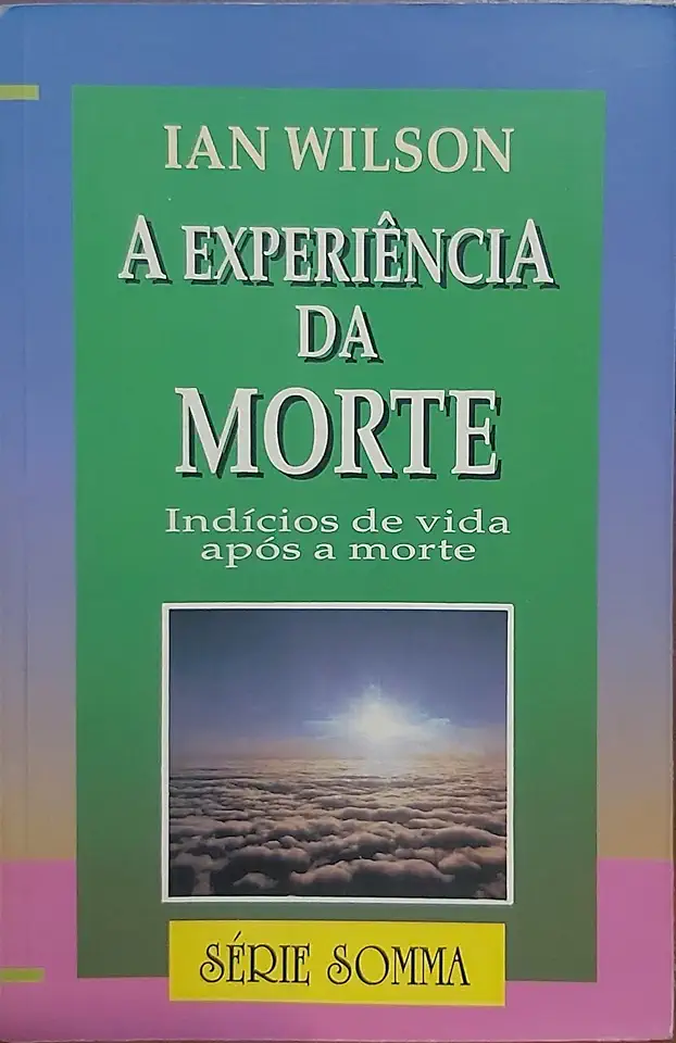 Capa do Livro A Experiência da Morte - Ian Wilson