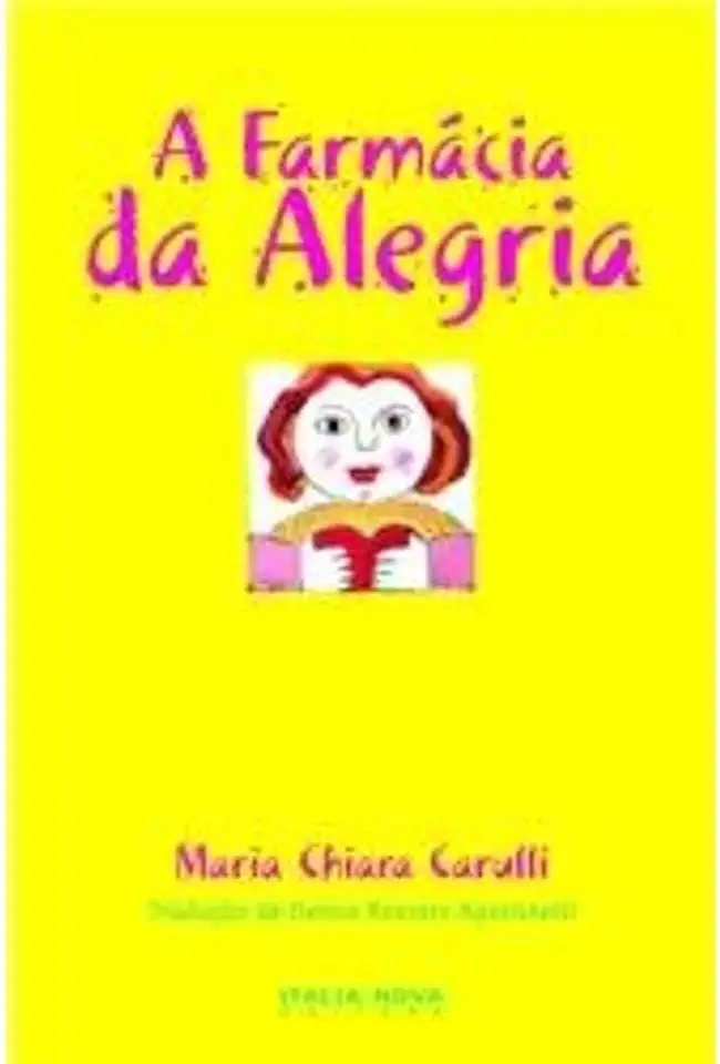 Capa do Livro A Farmácia da Alegria - Maria Chiara Carulli