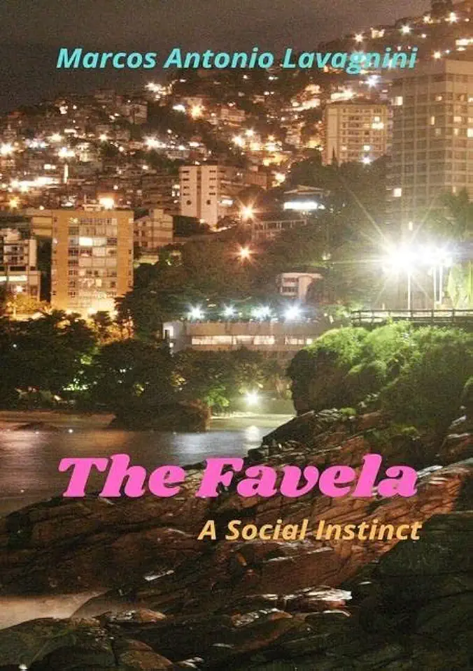 Capa do Livro A FAVELA - MARCOS ANTONIO LAVAGNINI