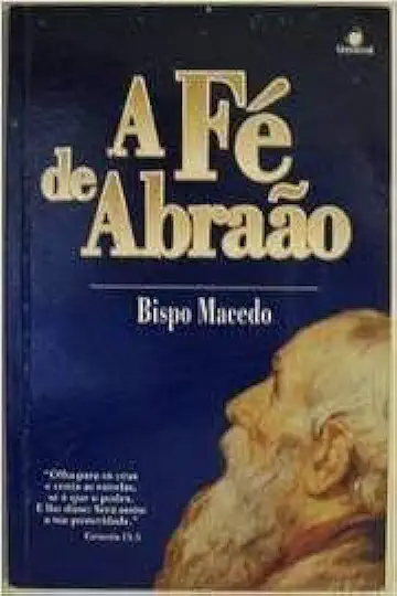 Capa do Livro A Fé de Abraão - Bispo Macedo