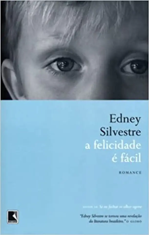 Capa do Livro A Felicidade é Fácil - Edney Silvestre